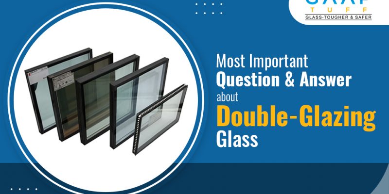 Double Glazing Glass (DGU)