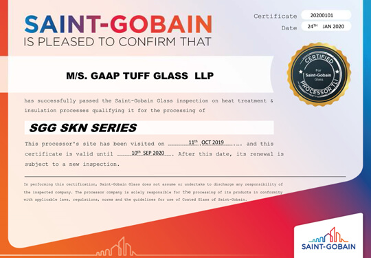 Certified by Saint Gobain Glass Manufacturer